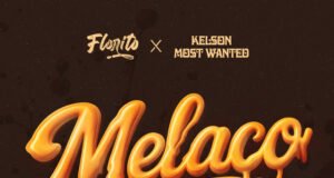 Florito ft. Kelson Most Wanted – Melaço Florito ft. Kelson Most Wanted – Melaço