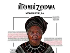 Mzweshper_SA – Ntombizodwa EP Mzweshper_SA – Ntombizodwa EP