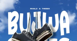 RIVALZ & Thesiix – BUJWA SERIES 1 EP RIVALZ & Thesiix – BUJWA SERIES 1 EP
