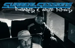 Surreal Sessions – Dollars & White Pipes EP Surreal Sessions – Dollars & White Pipes EP