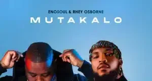 Cila Damásio – Vai (feat. Ney Chiqui) Enosoul – Find a Way Revisit ft Rhey Osborne