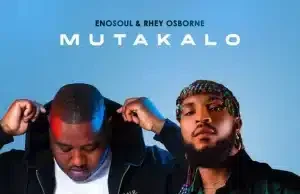 Cila Damásio – Vai (feat. Ney Chiqui) Enosoul – Find a Way Revisit ft Rhey Osborne