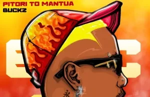 DJ Buckz – Pitori to Mantua (feat. Black Motion & Spice Drums) DJ Buckz – Pitori to Mantua (feat. Black Motion & Spice Drums)