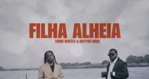 Fábio Hustle – Filha Alheia (feat. Button Rose) Fábio Hustle – Filha Alheia (feat. Button Rose)