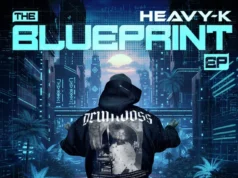 Heavy-K – The Blueprint (Álbum) Heavy-K – The Blueprint (Álbum)