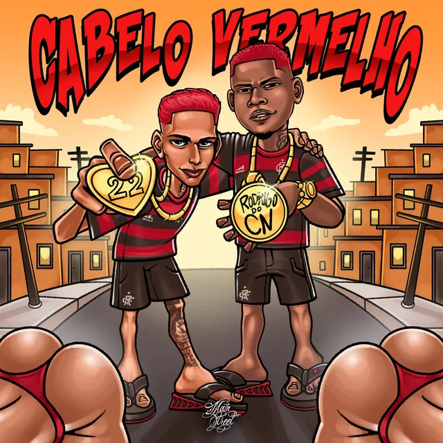 Mc Rodrigo do CN feat. Oruam – Cabelo Vermelho Mc Rodrigo do CN feat. Oruam – Cabelo Vermelho