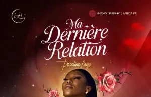 Roseline Layo – Ma dernière Relation Roseline Layo – Ma dernière Relation