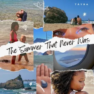 Táyra – The Summer That Never Was (EP) Táyra – The Summer That Never Was (EP)